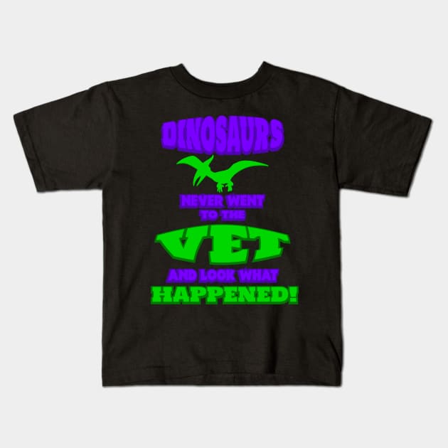 Anti Vet Dino Kids T-Shirt by CrissWild